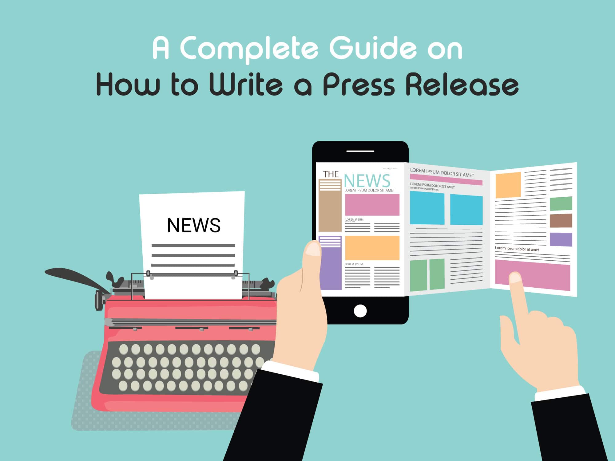 Complete guide on how to write a press release